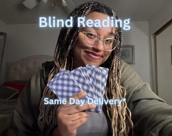 Blind Reading | General Reading | Tarot/Psychic | Same Day 24 Hour Delivery