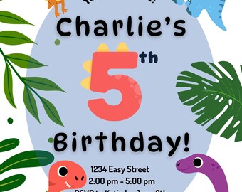 May include: A blue and green dinosaur birthday invitation for a 5th birthday party. The invitation features a large red number 5 with yellow spikes, the words "Charlie's 5th Birthday!" and a variety of dinosaurs. The invitation includes the address, time, and RSVP information.