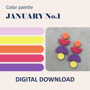 May include: Image features a color palette with the text "Color palette JANUARY No.1" and "DIGITAL DOWNLOAD." The palette includes shades of pink, yellow, orange, and purple. Two pairs of geometric earrings in matching colors are displayed.