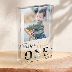 Personalised Name is a Wild One Customized Acrylic Bestie Freestanding Plaque with Any Photo, Child Birthday Decor, Kids Keepsake Gift,