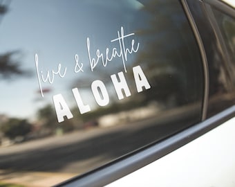 Aloha Decal: Live and Breathe, Hawaiian Car Decal