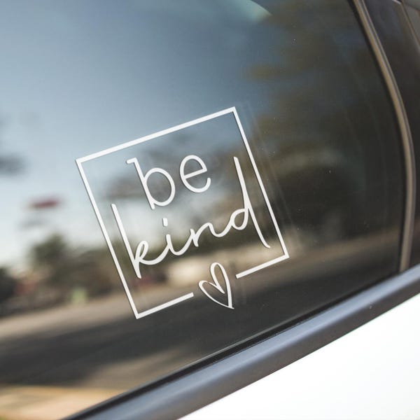 Be Kind Decal: Positive Quote Vinyl Sticker for Car, Laptop