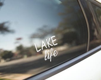 Calcomanía de vinilo "Lake Life" - Decoración de cabañas, calcomanía para actividades al aire libre
