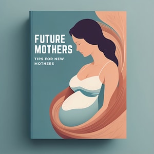 Future Mothers by Dr. Amelia Clarke
