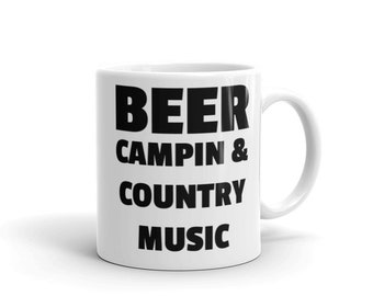 BEER,campin and country music