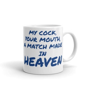 my cock,your mouth, a match made in heaven