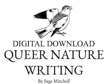 May include: Black and white illustration of a bird with the text "Songs of Ourselves" above it and "Digital Download Queer Nature Writing By Sage Mitchell" below it.