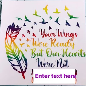 Memorial Decal | Your wings were ready but our hearts were not | Car Decal, Laptop decal etc.