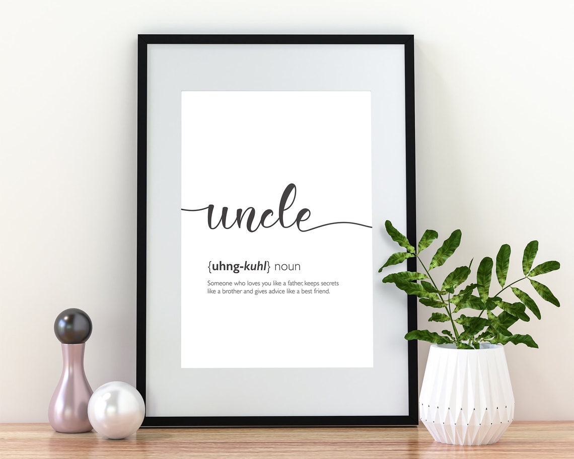 Uncle Definition, Definition Print, Wall Art,home Decor, Poster Print