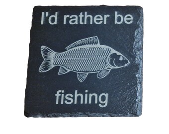 I'd rather be fishing, fishing coaster, fishing gift, fish coaster, fish quote