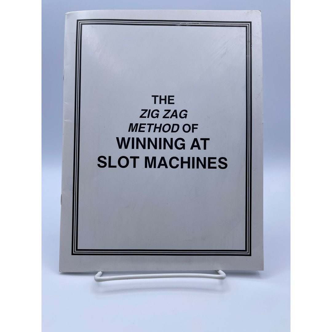 The Zig Zag Method of Winning at Slot Machines Booklet Etsy