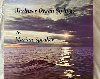 Marian Speaker: Wurlitzer Organ Stylings Vintage Vinyl Record