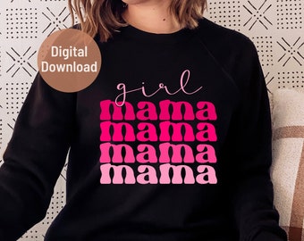 Girl Mama Svg, Girl Mama Png, Retro Mama Png, Svg For Cricut, Stacked Mama Svg