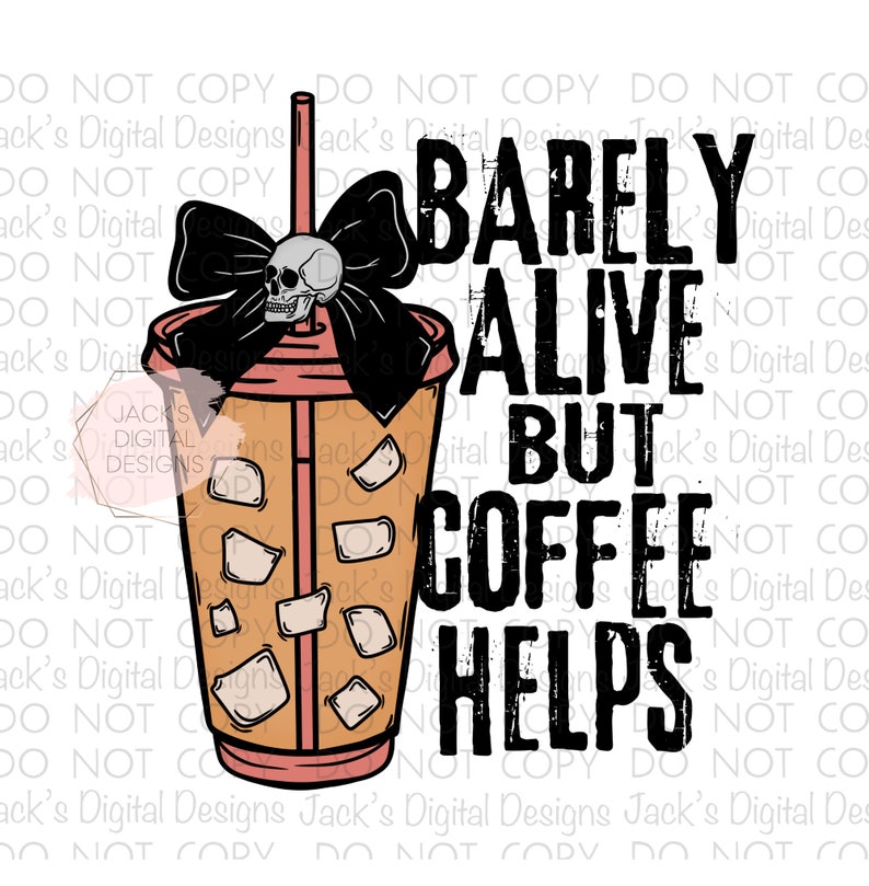 Apenas vivo pero el café ayuda a png, png sarcástico, png sarcástico, png de calavera, png de tablero de ajedrez, diseño de café helado, png de sublimación para camisas imagen 4