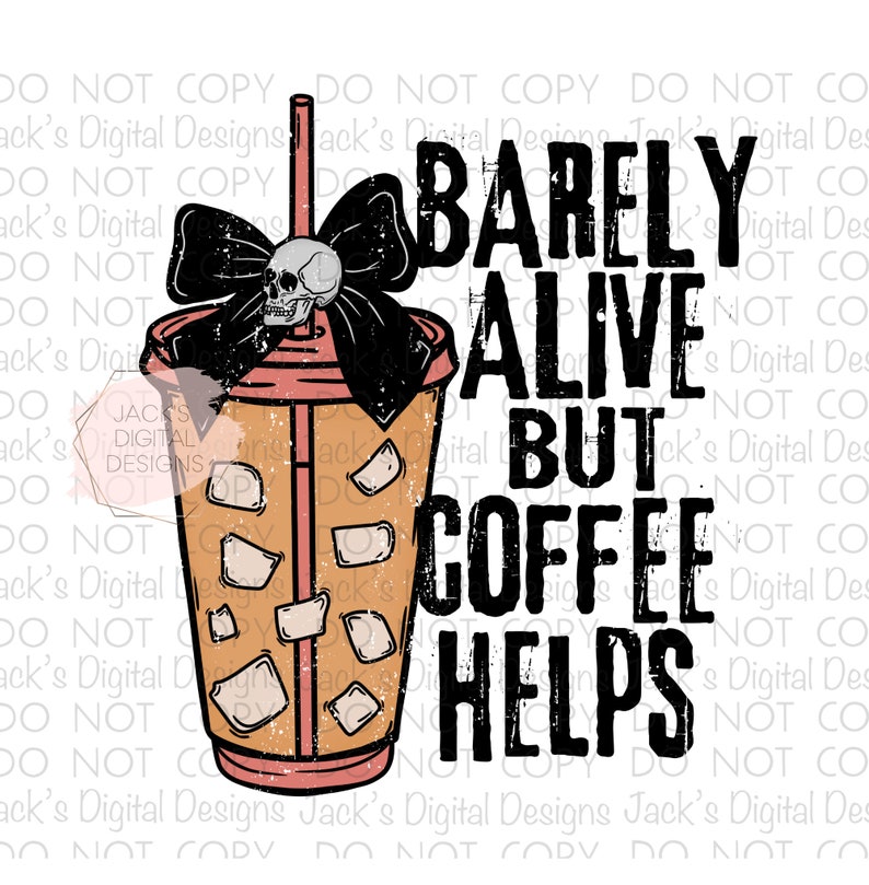 Apenas vivo pero el café ayuda a png, png sarcástico, png sarcástico, png de calavera, png de tablero de ajedrez, diseño de café helado, png de sublimación para camisas imagen 5