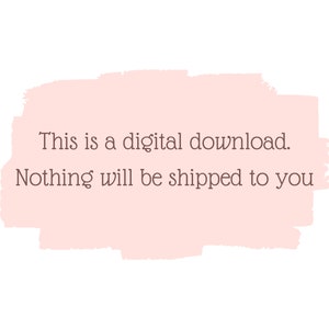 May include: A pink and white textured background with the text "This is a digital download. Nothing will be shipped to you."