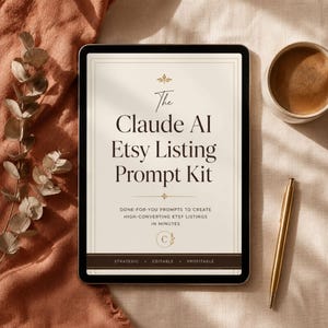 Claude AI Prompts for Women Entrepreneurs | Etsy Listing Title & Description Generator | SEO Digital Seller PDF