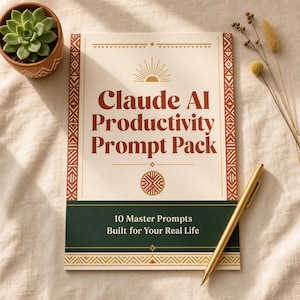Może przedstawiać: Książka zatytułowana "Claude AI Productivity Prompt Pack" ze złotym długopisem i małym sukulentem w doniczce. Książka ma kremową okładkę z bordowym tekstem i geometrycznymi wzorami. Dół książki jest ciemnozielony z białym tekstem.