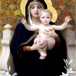 May include: A painting of the Virgin Mary holding a baby Jesus. Mary is wearing a blue robe with a gold halo. Jesus is nude and has a halo. The background is a garden with flowers.