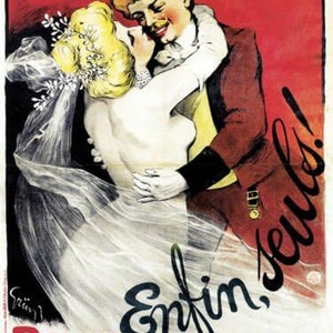 May include: A vintage poster advertising a French revue called "Scala" with the text "Enfin, seuls!"  The poster features a couple embracing, the woman in a white wedding dress and the man in a black suit. The poster is in red, white, and black.