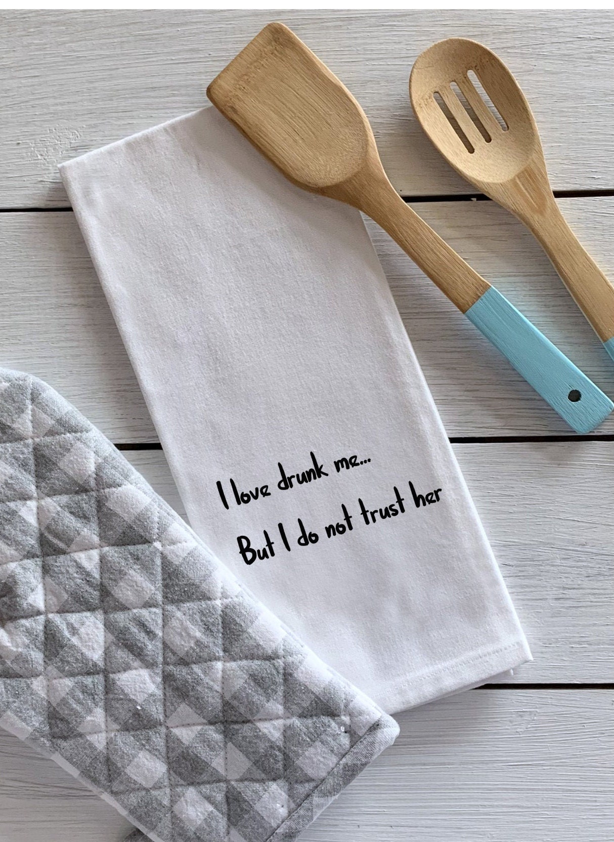 I Love Drunk Me/funny Tea Towel/snarky/kitchen Towel/towel With Sayings ...