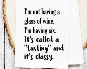 Paño de cocina divertido para catar vinos - Decoración de cocina con humor, regalo para amantes del vino