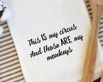 Este es mi circo. Paño de cocina divertido de tela de saco, decoración sarcástica para la cocina, regalo para mamá.