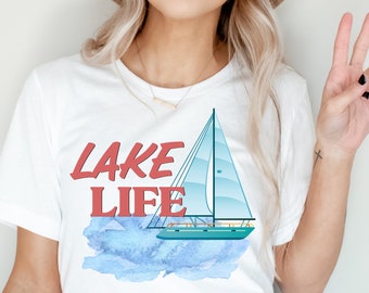Lake Life Shirt, Lake Shirt, Lake Life, Avontuur, Funny Lake Shirt, Cadeau voor haar, Lake Shirt, Lake Trip, Boating Lake Life, Summer Lake Tee
