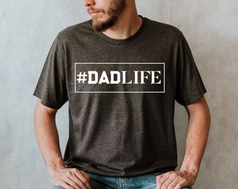 Chemise papa, cadeau de fête des pères, chemise de fête des pères, cadeau pour papa, T-shirt papa 2021, T-shirt papa, meilleure chemise papa, T-shirt #Dad Life, T-shirt papa