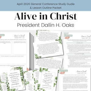 May include: A collection of printed study guides and lesson outlines titled "Alive in Christ" by President Dallin H. Oaks. The materials include text and graphics, with a focus on religious study and reflection. The design incorporates green foliage accents.