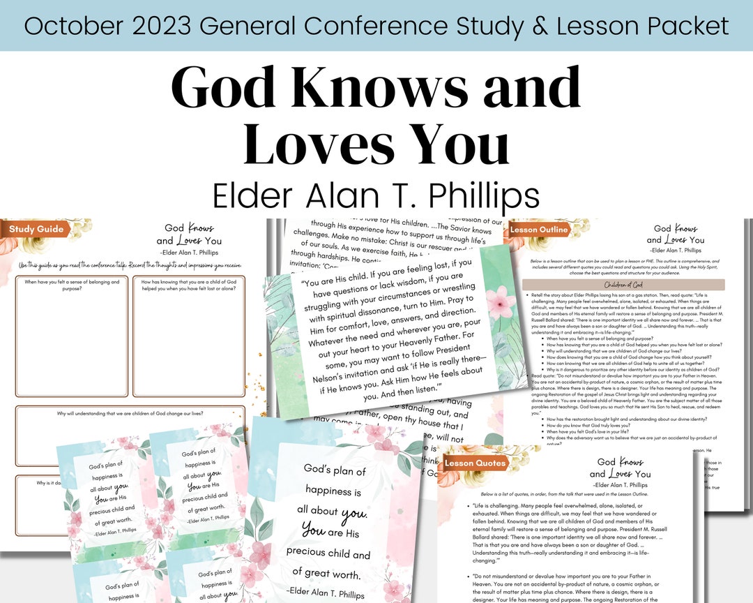 God Knows and Loves You- Elder Phillips- General Conference Talk Oct ...