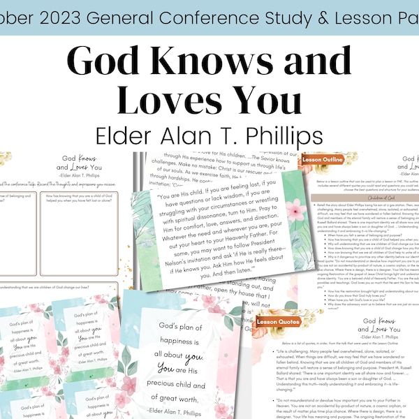 God Knows and Loves You- Elder Phillips- General Conference Talk Oct 2023- LDS- Study Guide Relief Society Lesson Outline- Digital Download