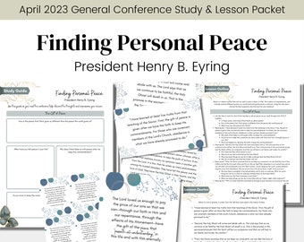 Finding Personal Peace- President Eyring- LDS Conference Talk April 2023- LDS Study Guide Relief Society Lesson Outline- Digital Download
