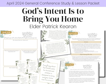 God’s Intent Is to Bring You Home- Elder Patrick Kearon- LDS April 2024 General Conference- Relief Society Lesson Handout- Digital Download