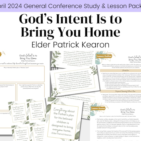 God’s Intent Is to Bring You Home- Elder Patrick Kearon- LDS April 2024 General Conference- Relief Society Lesson Handout- Digital Download