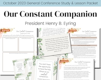 Our Constant Companion- President Eyring- General Conference Talk Oct 2023- LDS- Study Guide Relief Society Lesson Outline- Digital Download