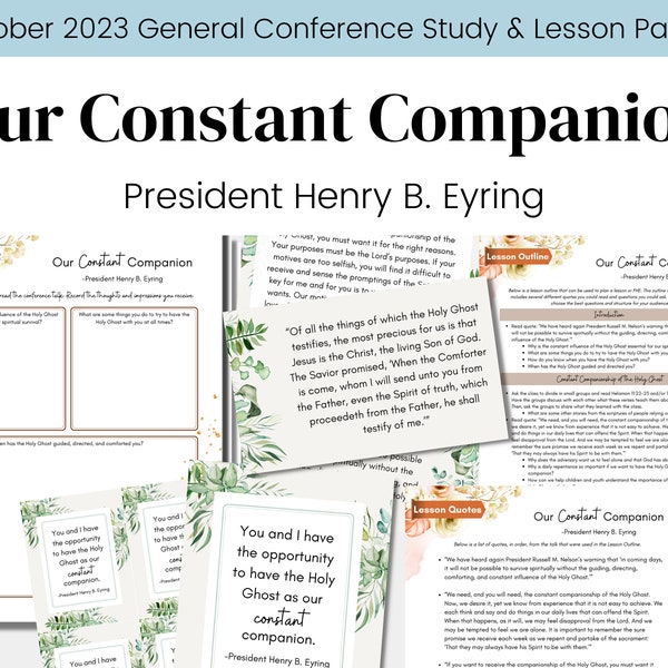 Our Constant Companion- President Eyring- General Conference Talk Oct 2023- LDS- Study Guide Relief Society Lesson Outline- Digital Download