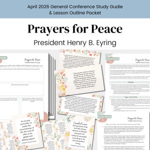 Prayers for Peace | President Henry B. Eyring | April 2026 General Conference | Relief Society Lesson Helps | Relief Society Lesson Outline