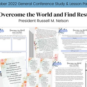 Overcome the World and Find Rest- President Nelson- Conference Talk October 2022 Study Guide Relief Society Lesson Outline- Digital Download