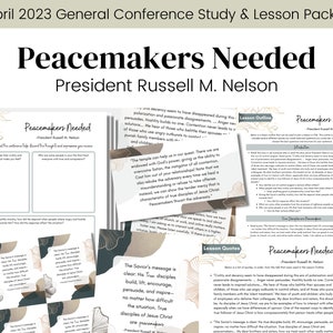 Peacemakers Needed- President Nelson- General Conference Talk April 2023- LDS- Study Guide Relief Society Lesson Outline- Digital Download