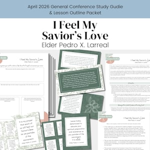 以下が含まれることがあります： エルダー・ペドロ・X・ラリアルによる「I Feel My Savior's Love」と題された学習ガイドとレッスンアウトラインのコレクション。資料には、2026年4月の総会のために設計された、学習ガイド、レッスンアウトライン、花のアクセントが付いた引用カードが含まれています。