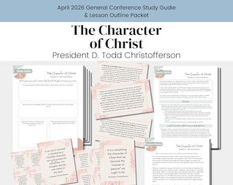 Character of Christ | President D. Todd Christofferson | April 2026 General Conference | Relief Society Lesson Help