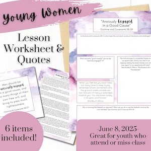 Anxiously Engaged in a Good Cause| YW Lesson June 8, 2025| Young Women Lesson Worksheet| D&C 58-59| YW Handout Come Follow Me 2025