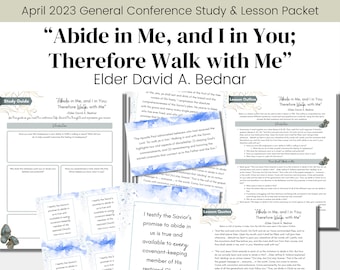 Abide in Me, and I in You- Elder Bednar- LDS Conference Talk April 2023- LDS- Study Guide Relief Society Lesson Outline- Digital Download