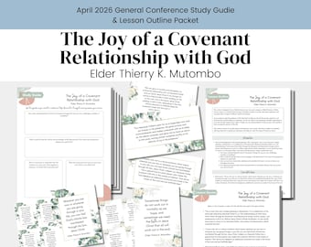 Joy of a Covenant Relationship | Elder Mutombo | April 2026 General Conference | Relief Society Lesson Helps | Relief Society Lesson Outline