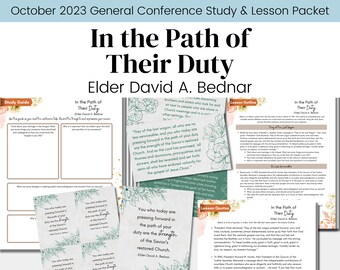 In the Path of Their Duty- Elder Bednar- General Conference Talk Oct 2023- LDS Study Guide Relief Society Lesson Outline- Digital Download