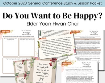 ¿Quieres ser feliz?- Élder Choi- Charla de la Conferencia General de octubre de 2023- SUD- Guía de estudio Esquema de la lección de la Sociedad de Socorro- Descarga digital