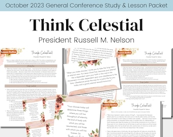 Think Celestial!- President Nelson- General Conference Talk October 2023- LDS- Study Guide Relief Society Lesson Outline- Digital Download