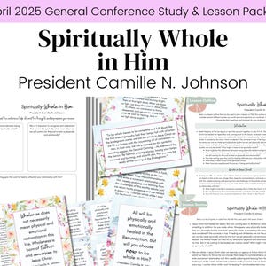 Spiritually Whole in Him| President Camille N. Johnson| LDS General Conference April 2025| Relief Society Lesson Outline| Digital Download