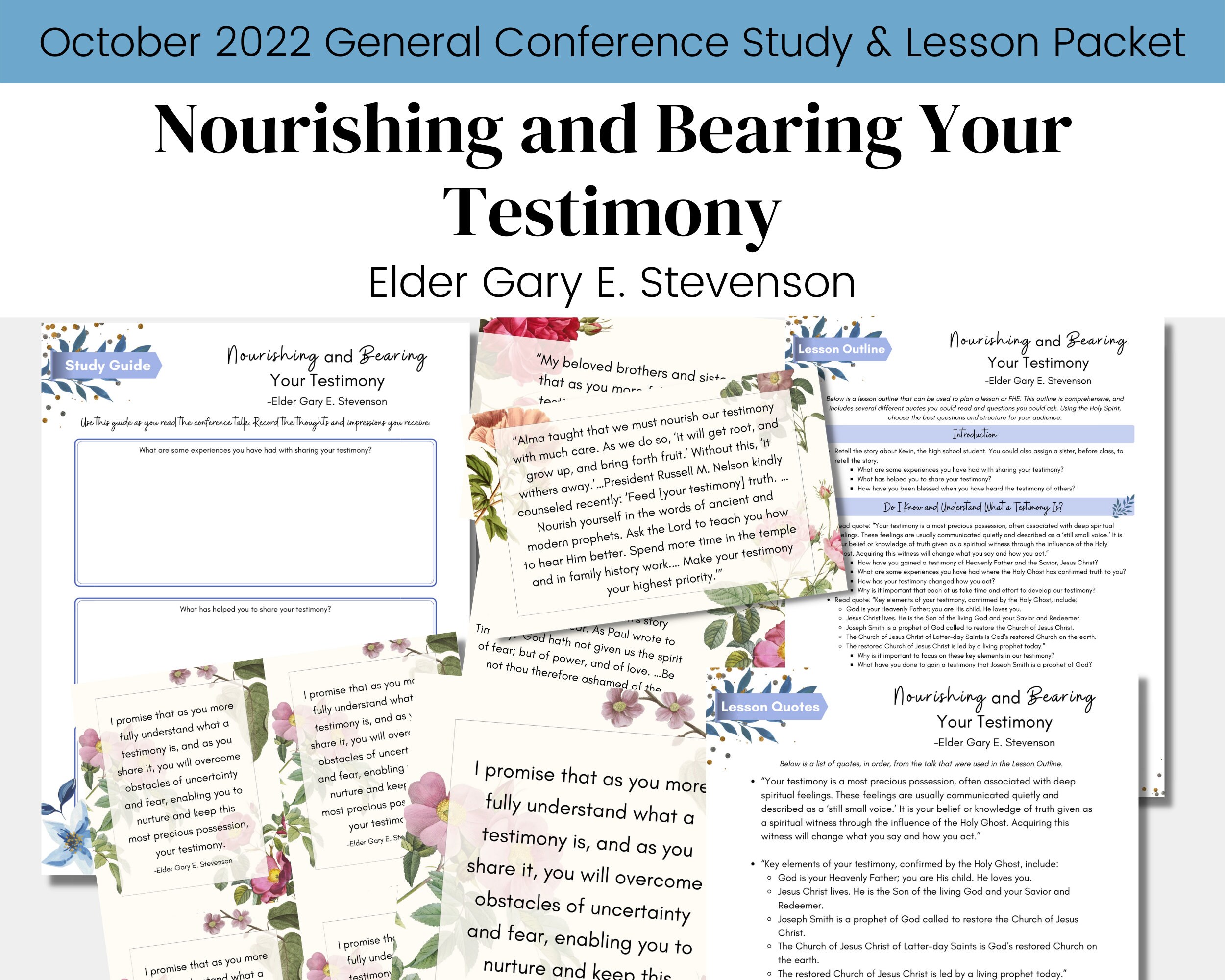 Nourishing and Bearing Your Testimony Stevenson LDS Conference October